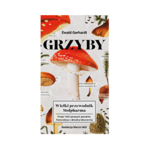 Książka "Grzyby Wielki Przewodnik Molpharma"